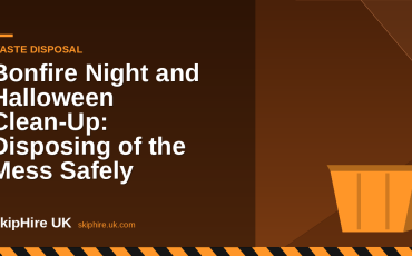 Bonfire Night and Halloween Clean-Up: Disposing of the Mess Safely