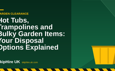 Hot Tubs, Trampolines and Bulky Garden Items: Your Disposal Options Explained
