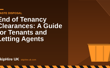 End of Tenancy Clearances: A Guide for Tenants and Letting Agents